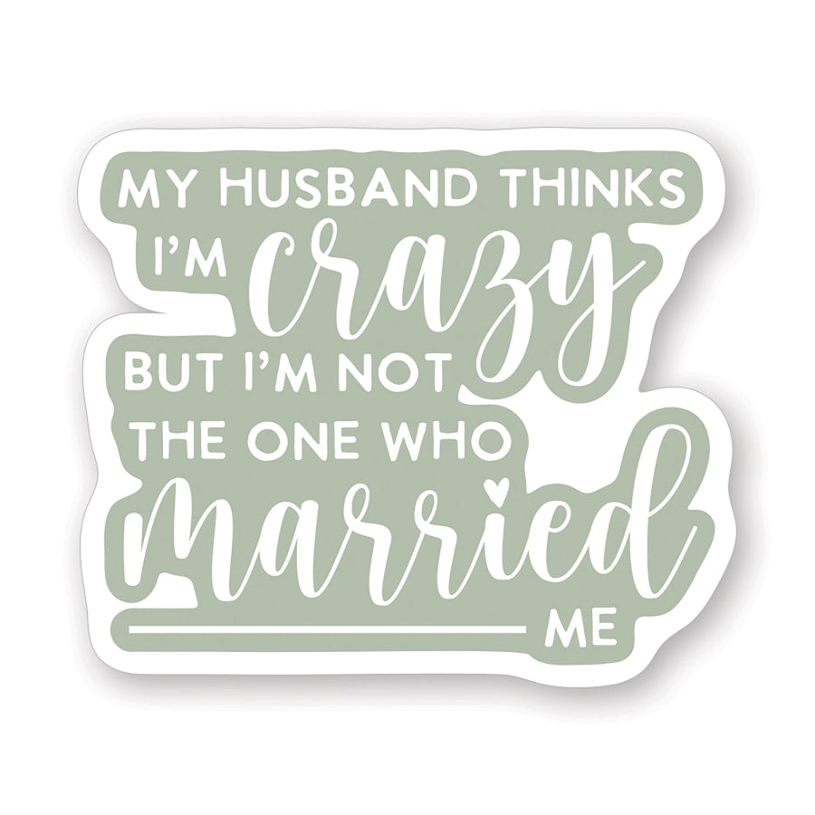Crazy Married Me