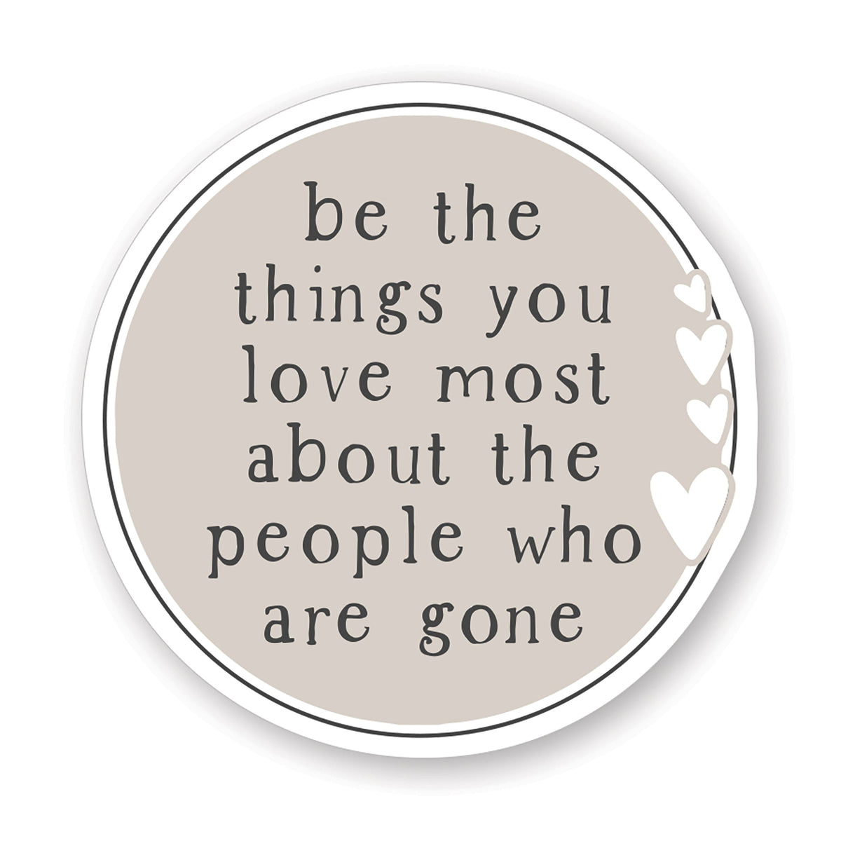 Be The Things Tan