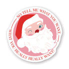What You Want Santa