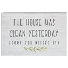 House Was Clean