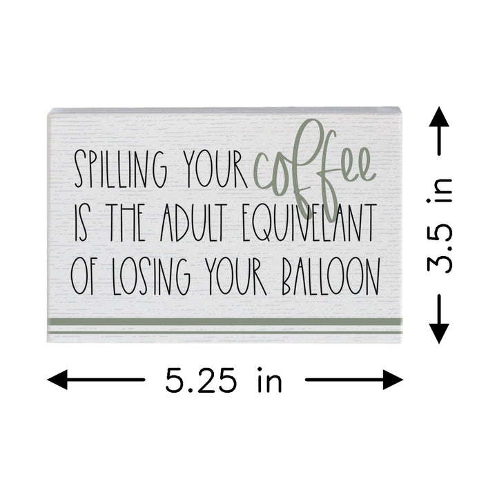 Spilling Coffee
