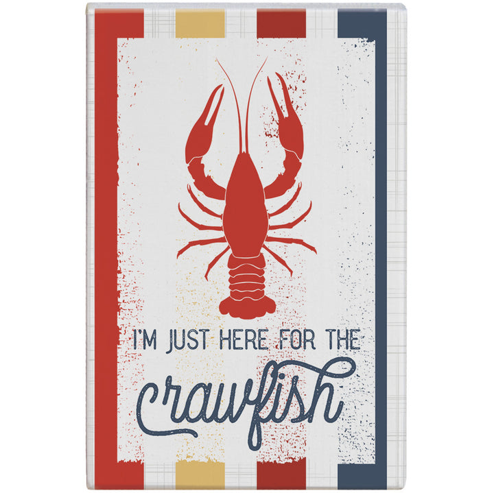 Here For Crawfish