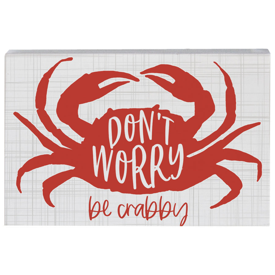 Don't Worry Be Crabby