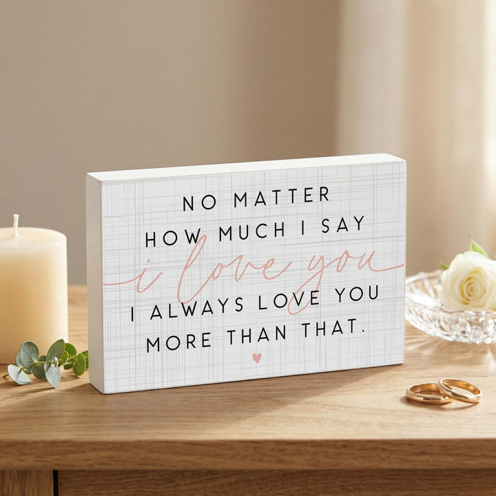 Love More Than