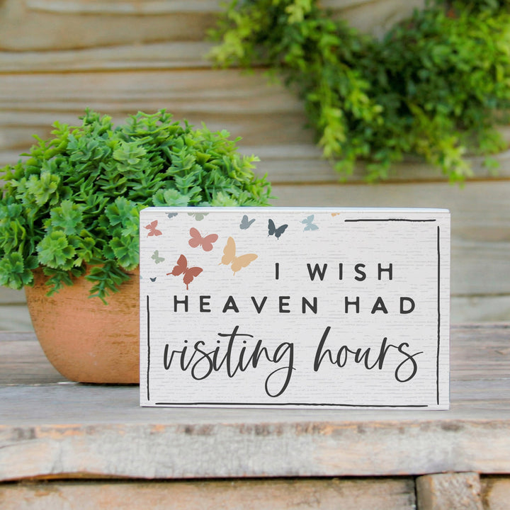 Heaven Visiting Hours