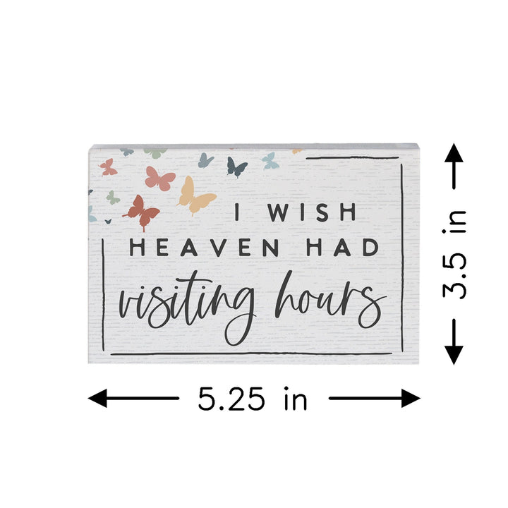 Heaven Visiting Hours