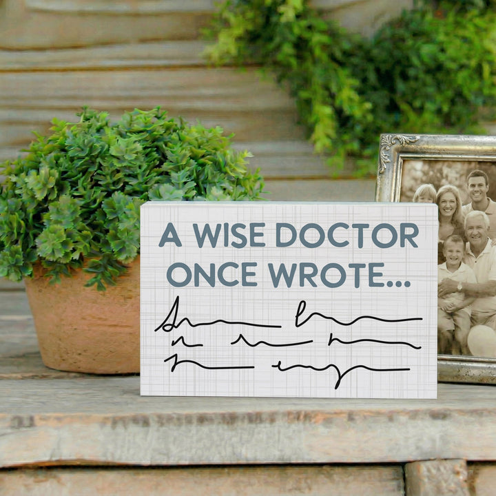 Wise Doctor Wrote
