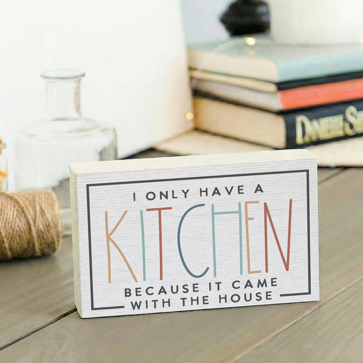 Only Have Kitchen