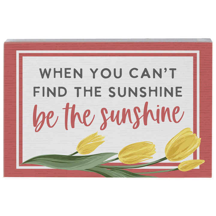 Be The Sunshine Tulips