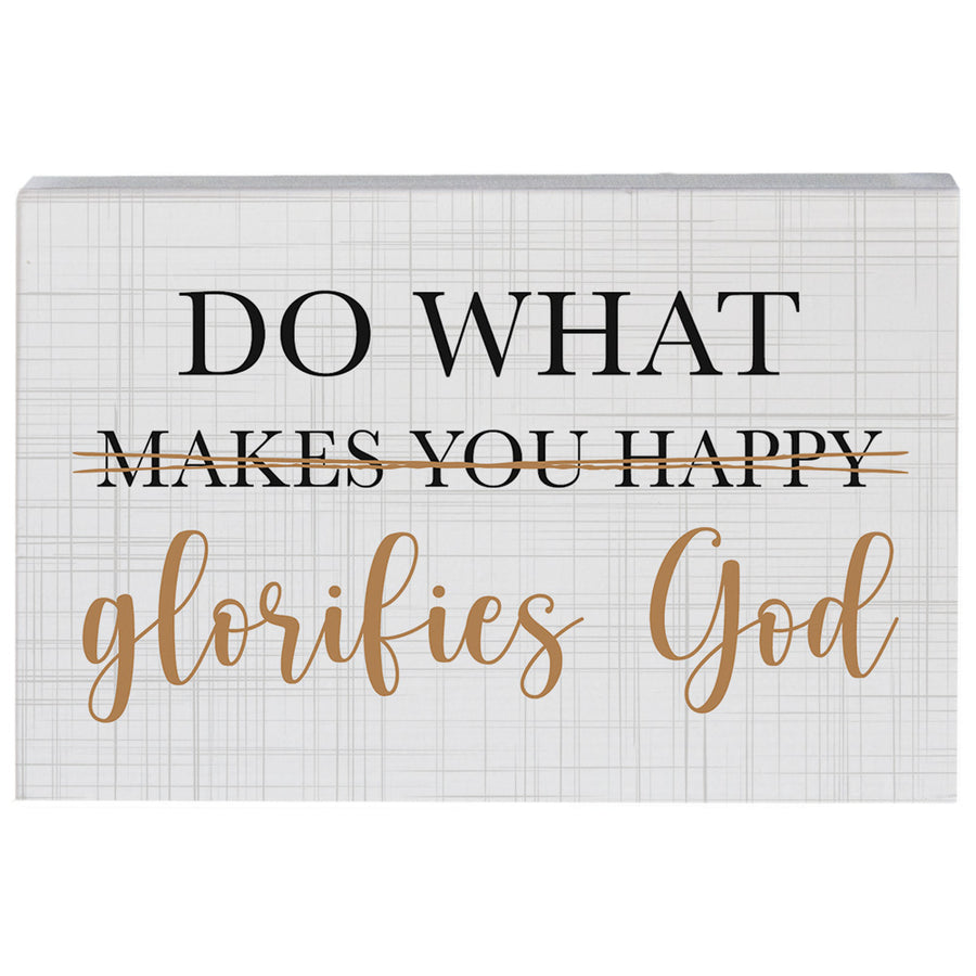 Do What Glorifies God