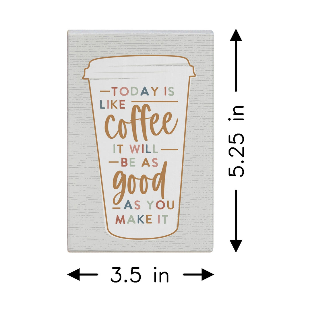Coffee Will Be Good