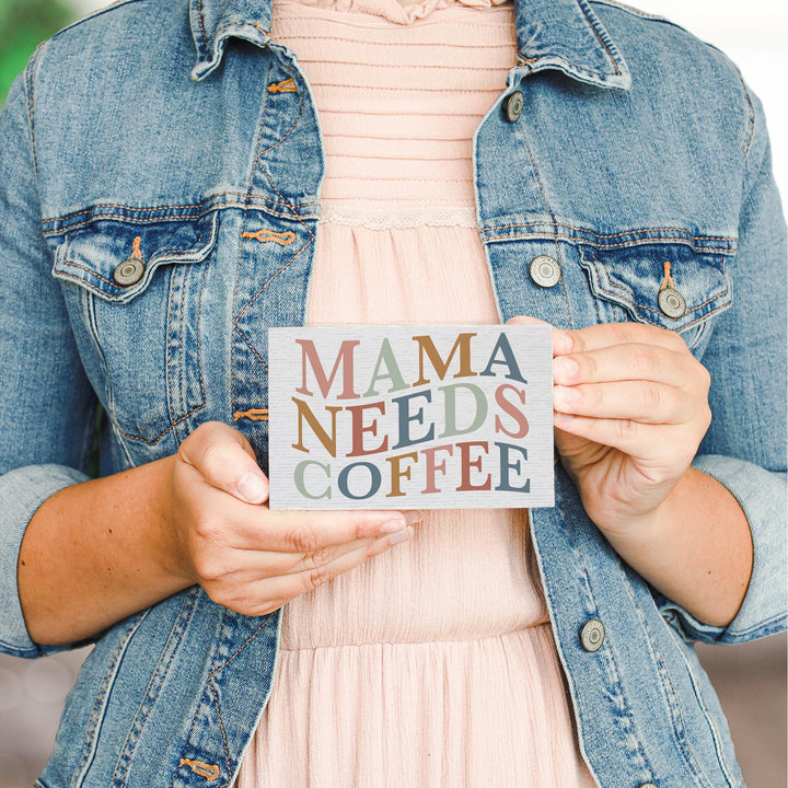 Mama Needs Coffee