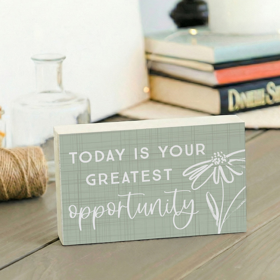 Greatest Opportunity