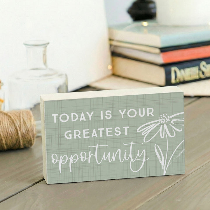 Greatest Opportunity
