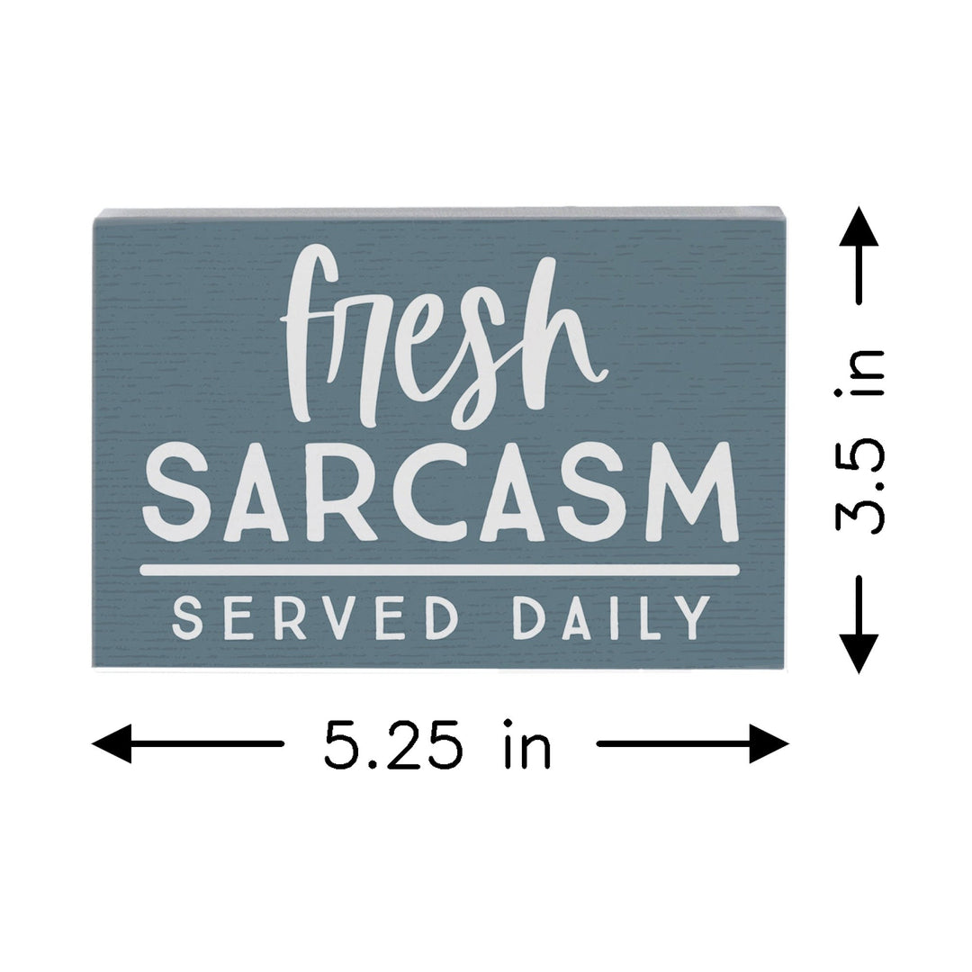 Fresh Sarcasm