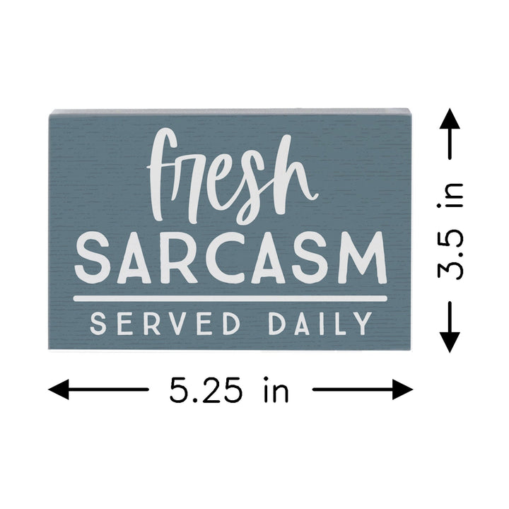 Fresh Sarcasm