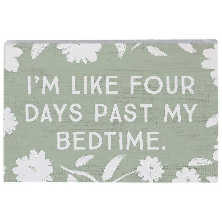 Four Days Bedtime