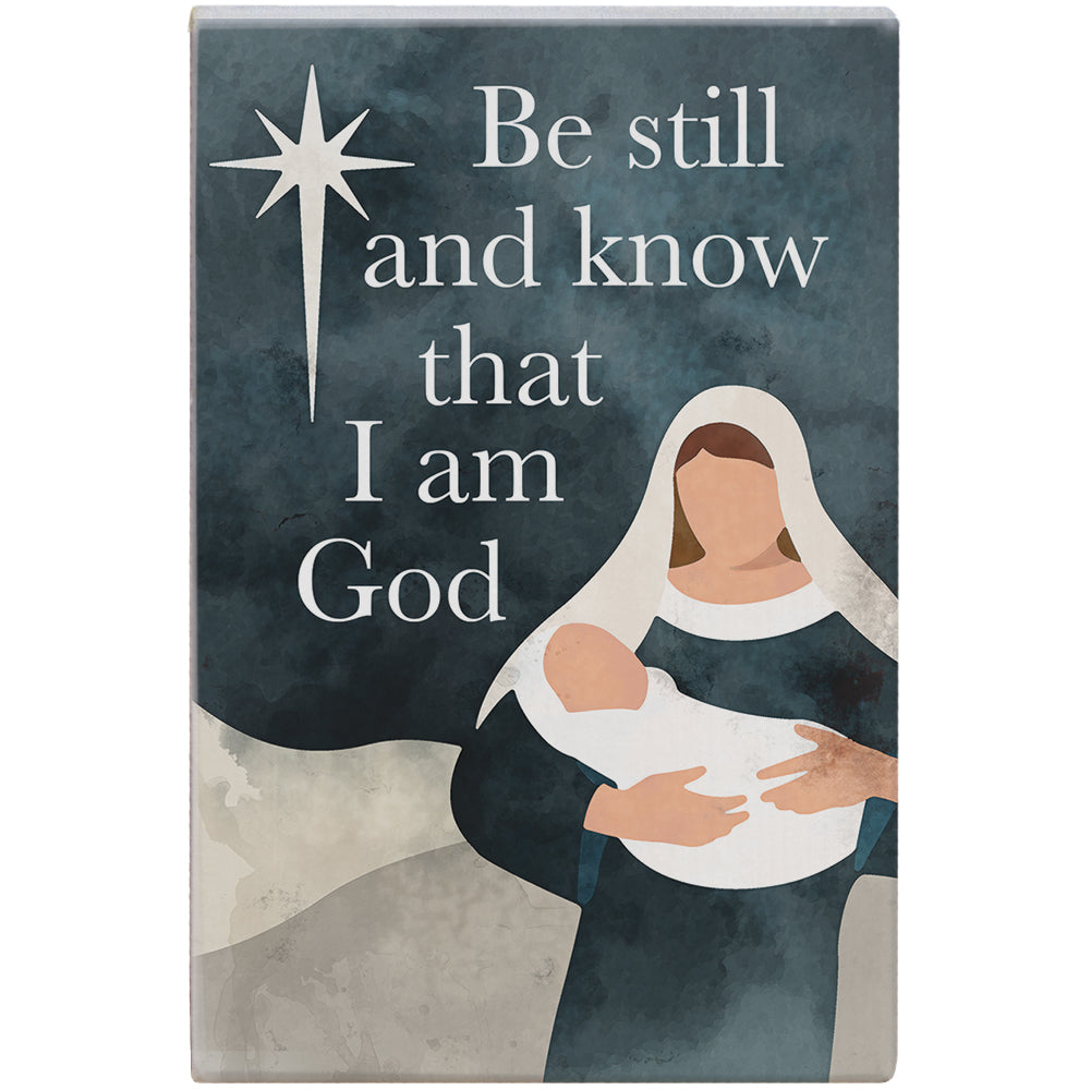 Be Still Mary