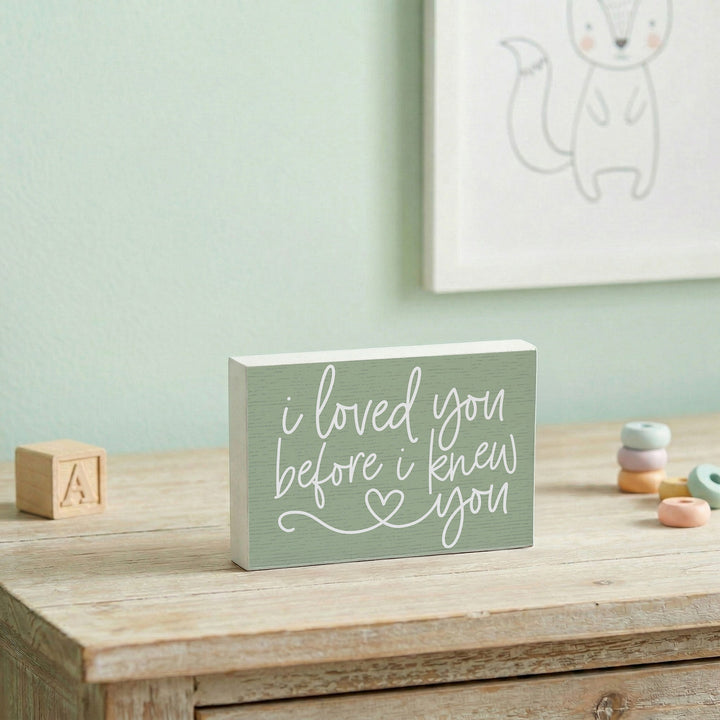Loved Before I Knew