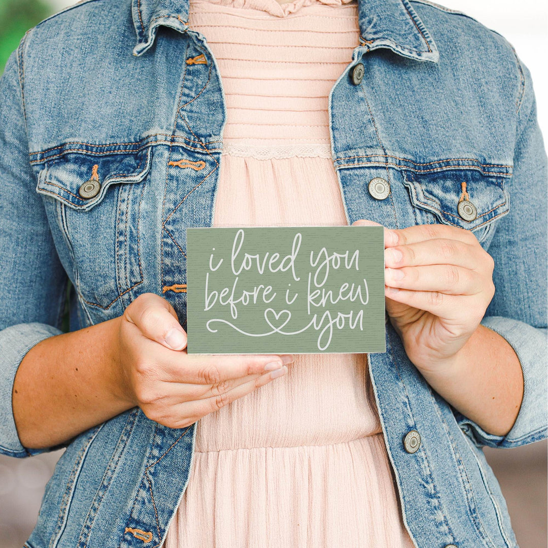 Loved Before I Knew