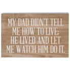 Dad Let Me Watch