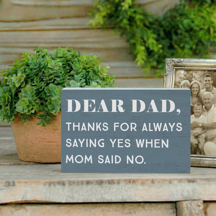 Dad Yes Mom No