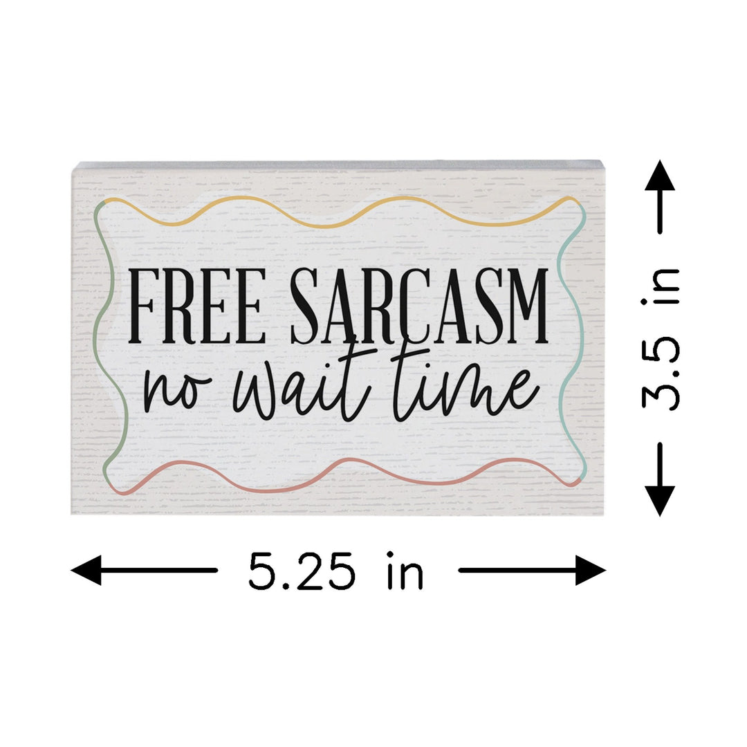 Free Sarcasm Wait