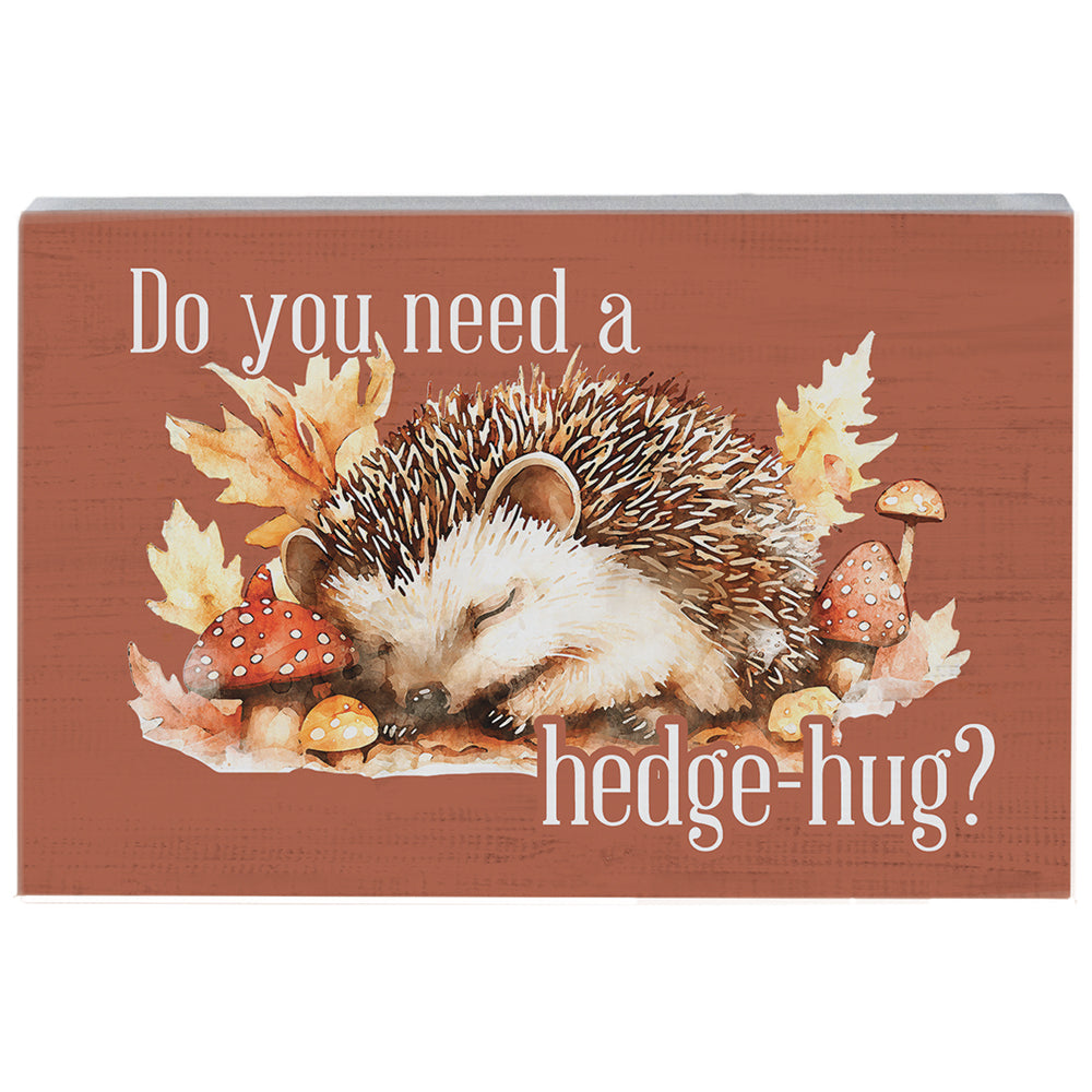 Need Hedge-hug