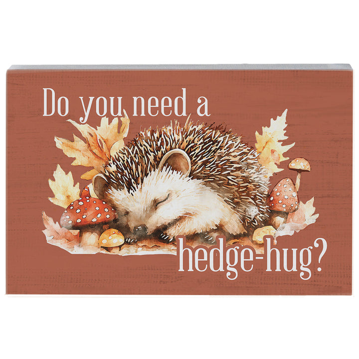 Need Hedge-hug