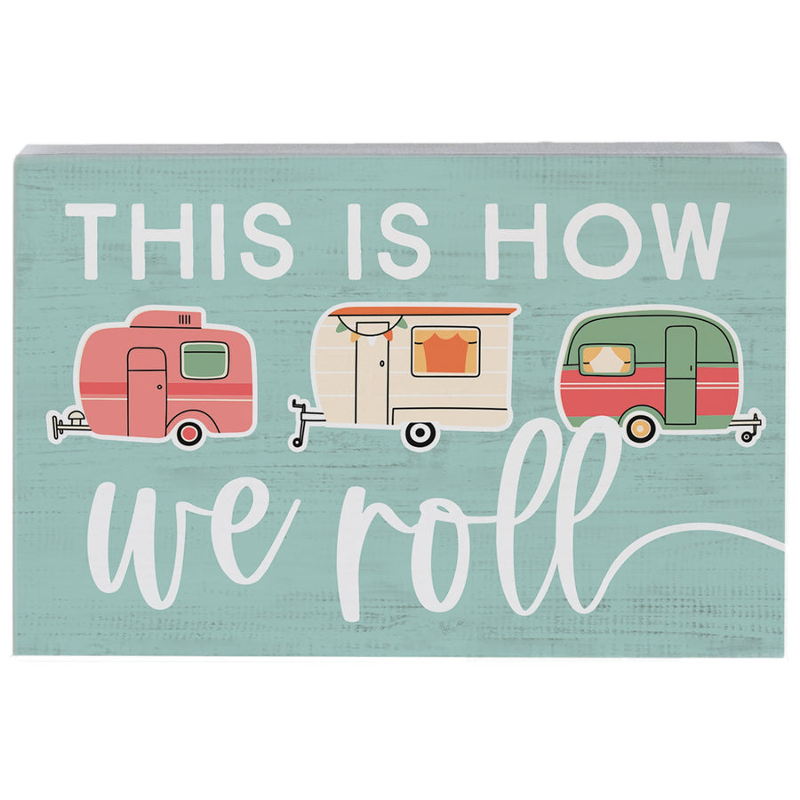 How We Roll