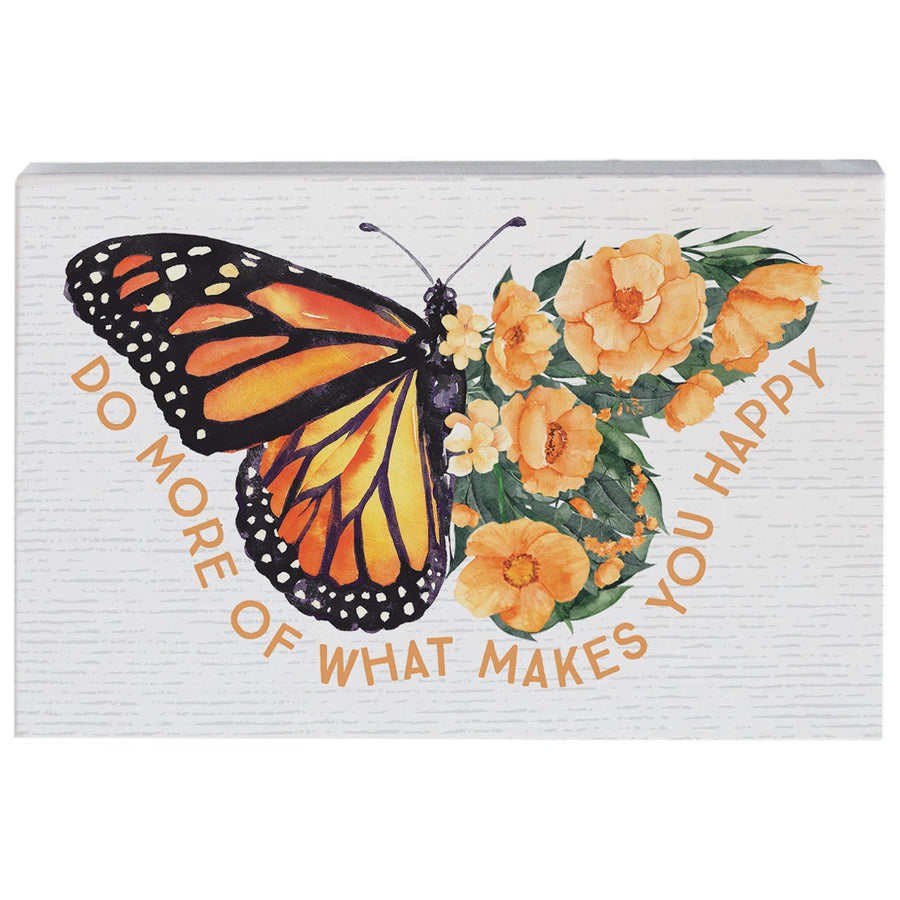 Makes You Happy Butterfly