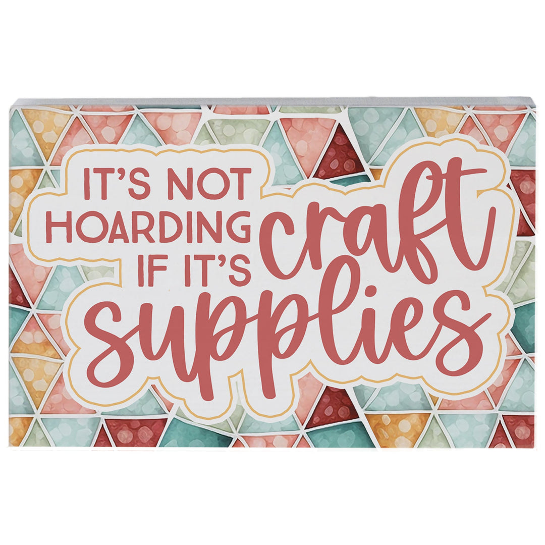 Hoarding Craft Supplies