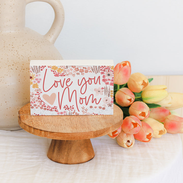 Love You Mom Floral PER