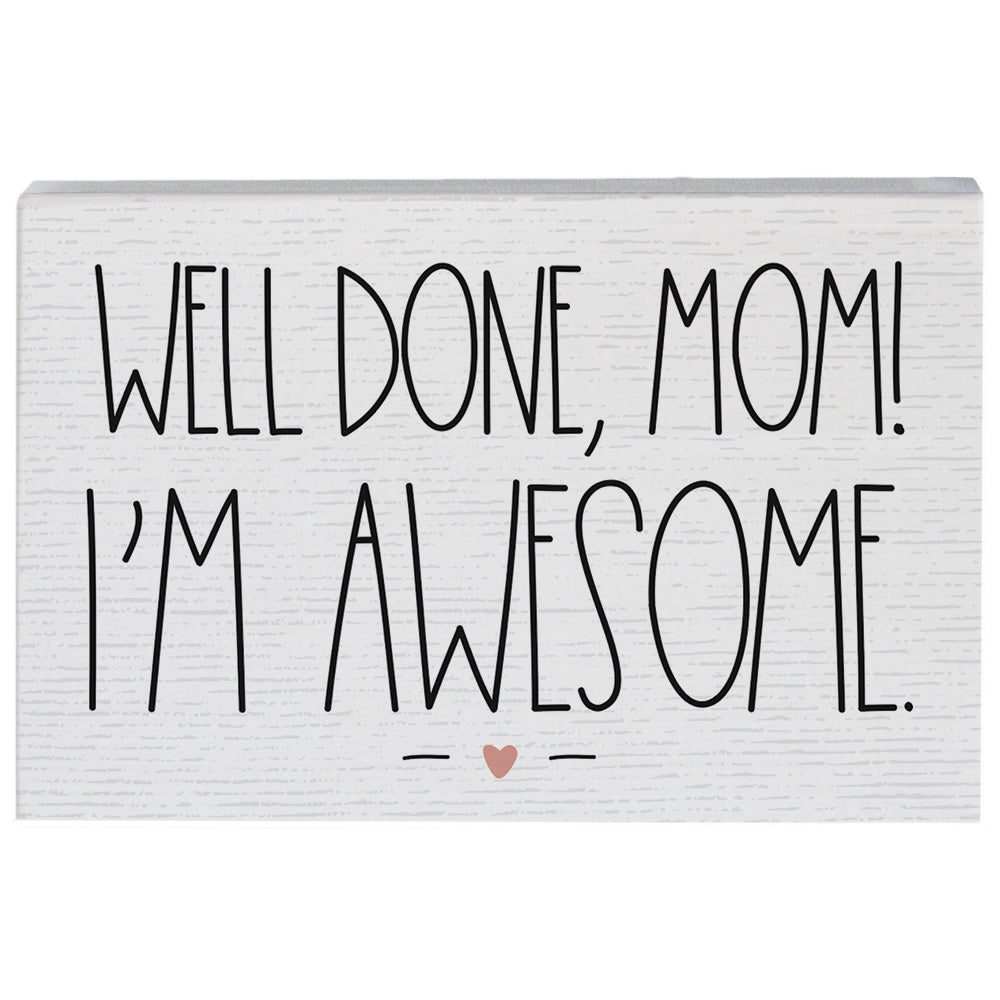 Well Done Mom PER