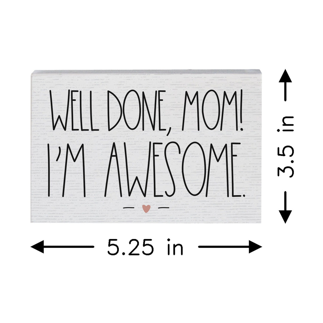 Well Done Mom PER