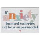 Anxiety Supermodel