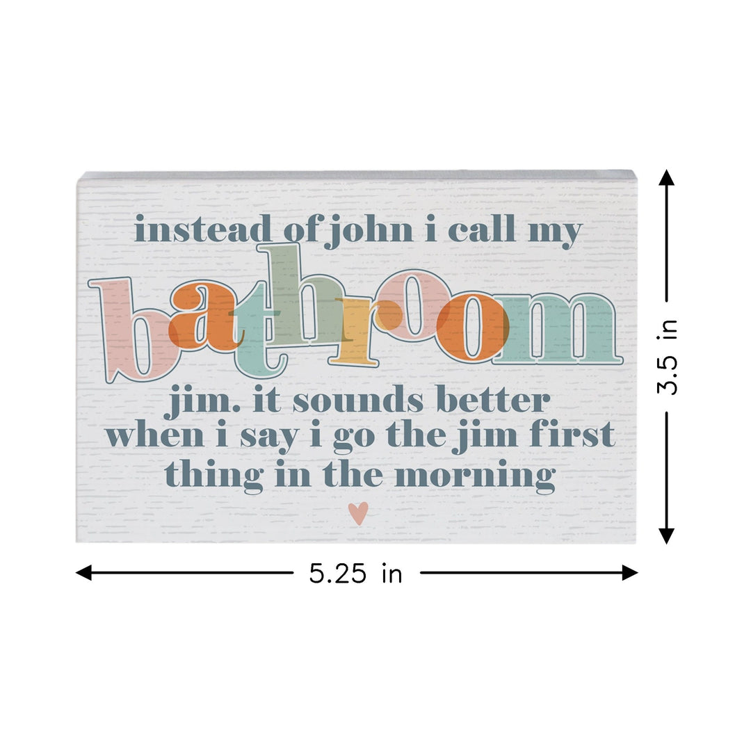 Bathroom Jim