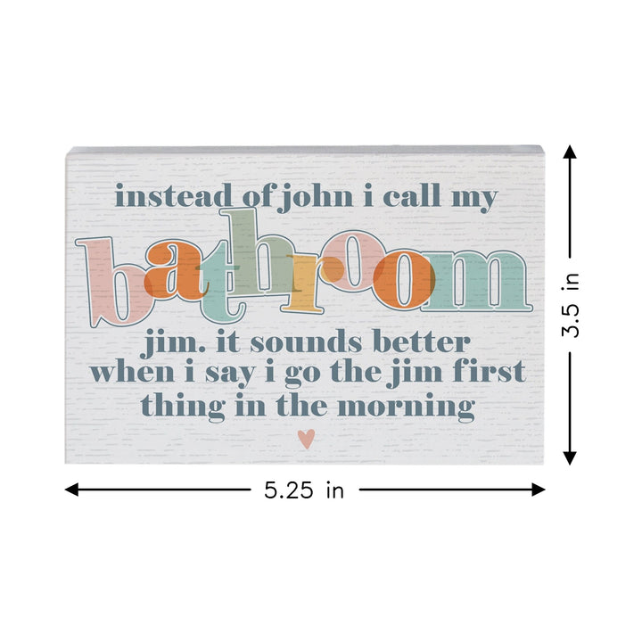 Bathroom Jim