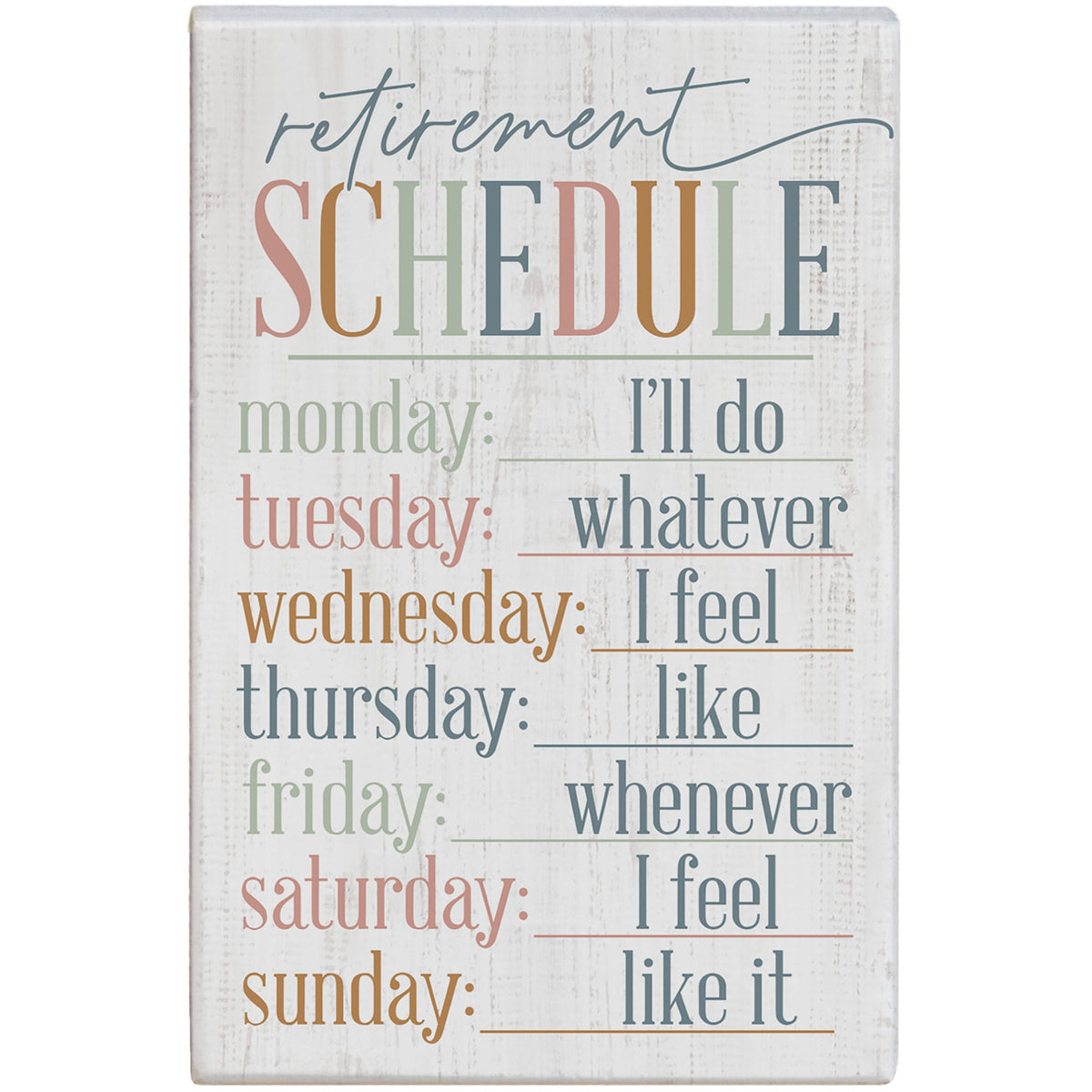 Retirement Schedule