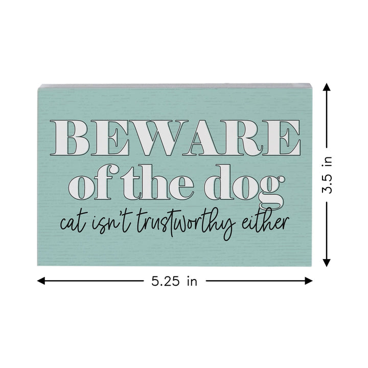 Beware Of The Dog