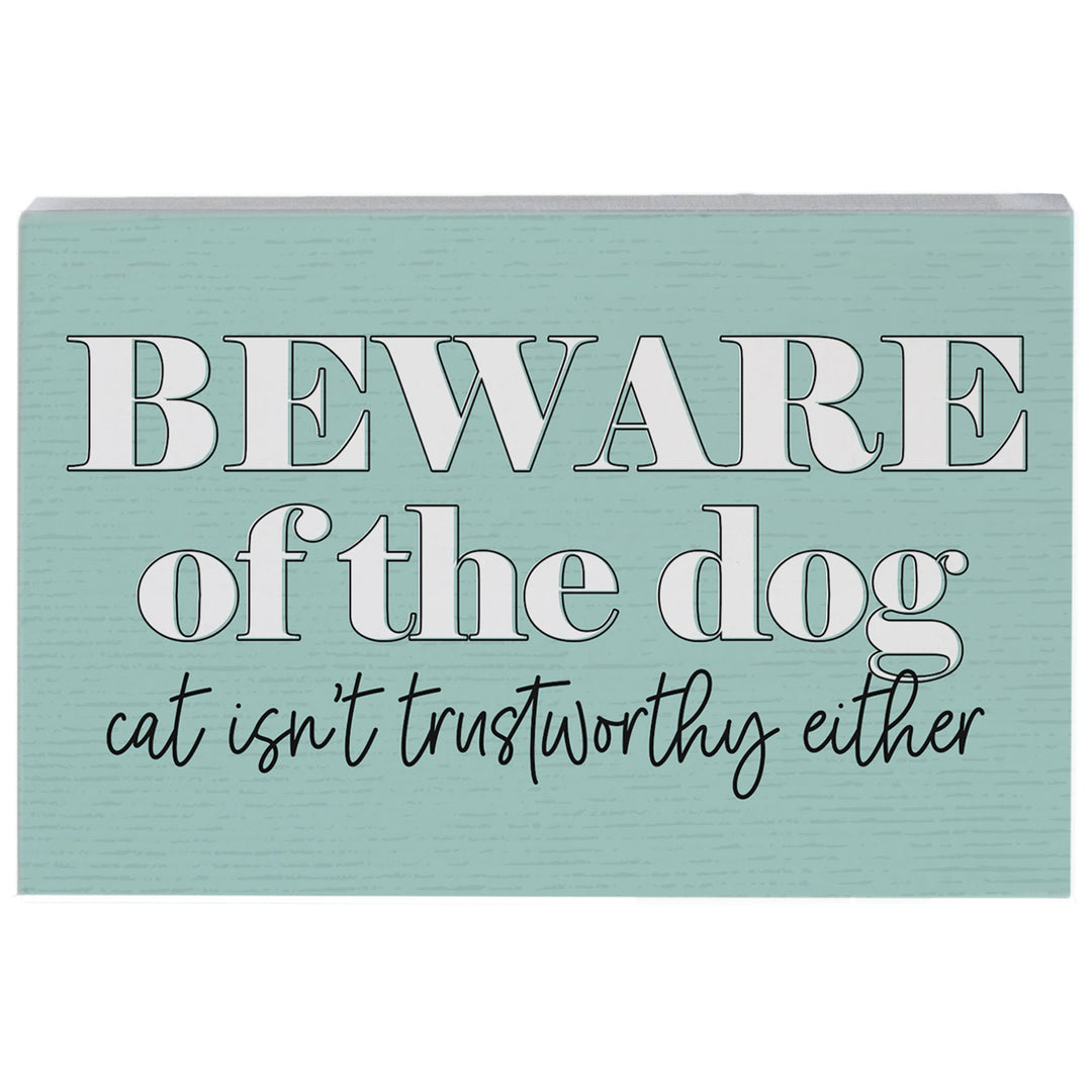 Beware Of The Dog