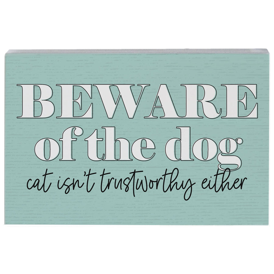 Beware Of The Dog