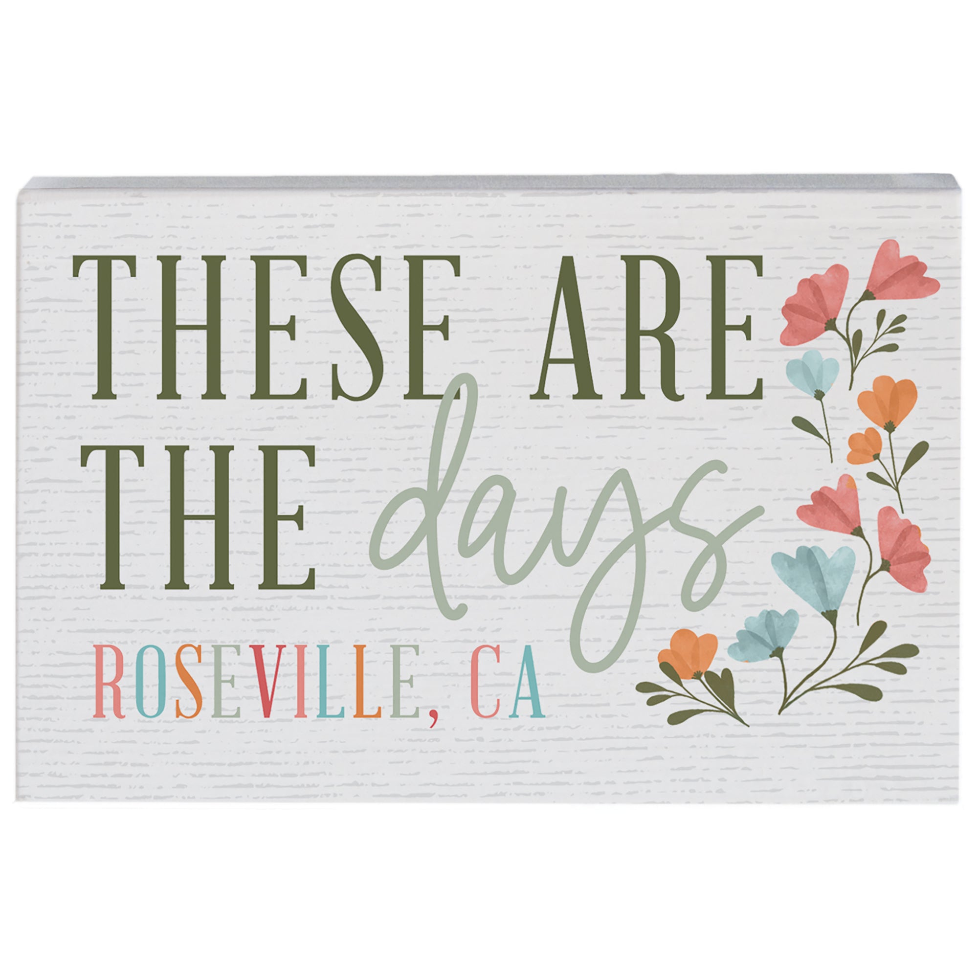 These Are Days Flowers LOC