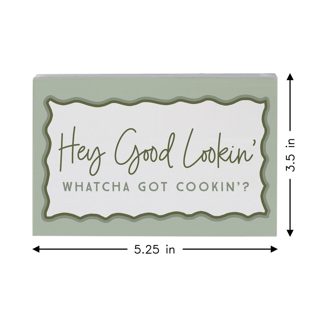 Hey Good Lookin'