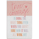 True Courage Colorful