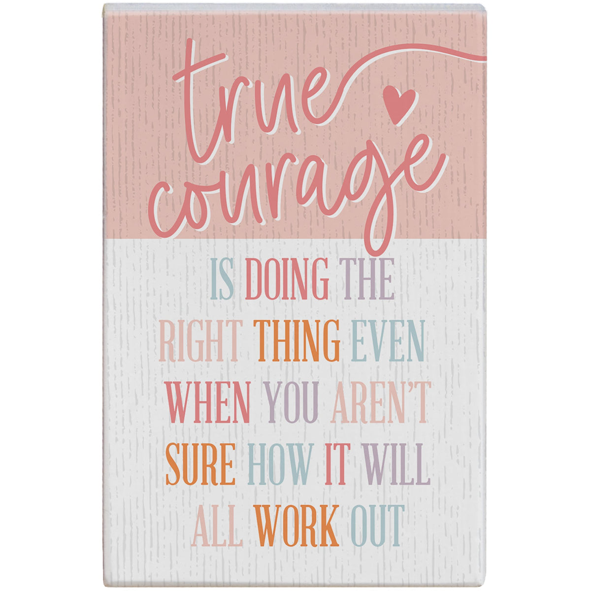 True Courage Colorful