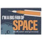 Big Fan Of Space