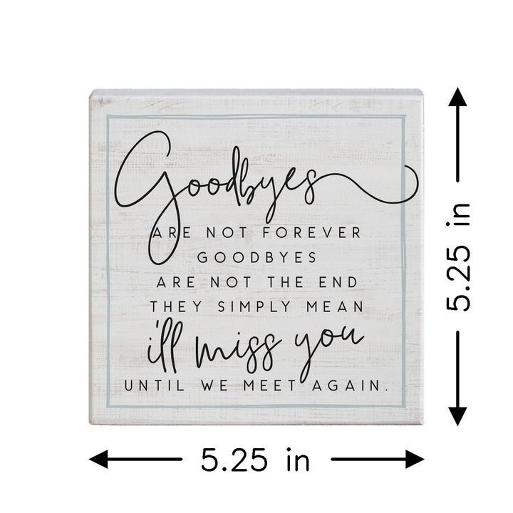 Goodbyes