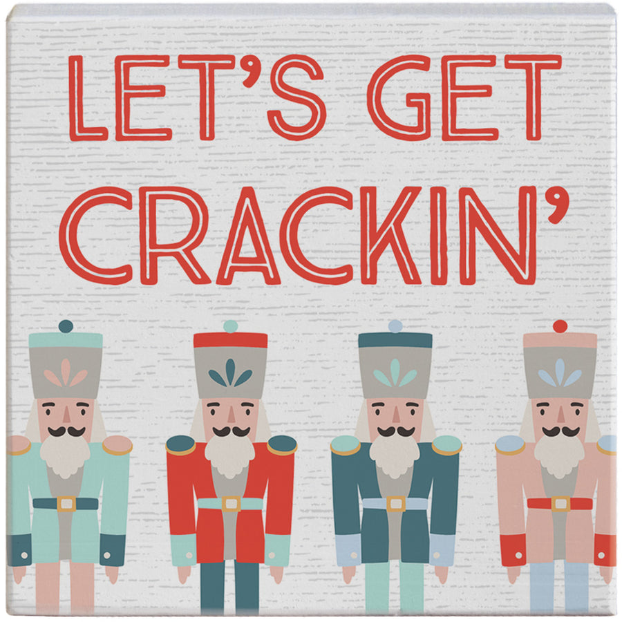 Let's Get Crackin'