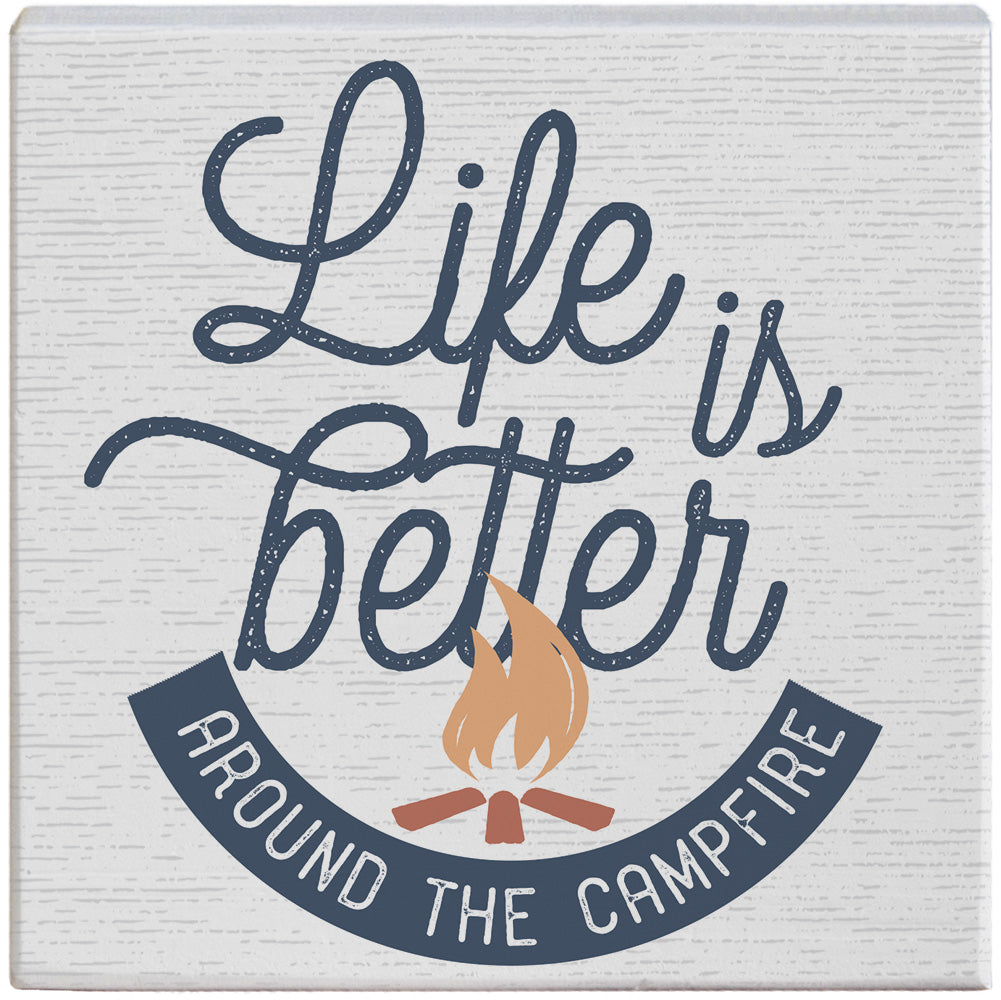 Life Better Campfire